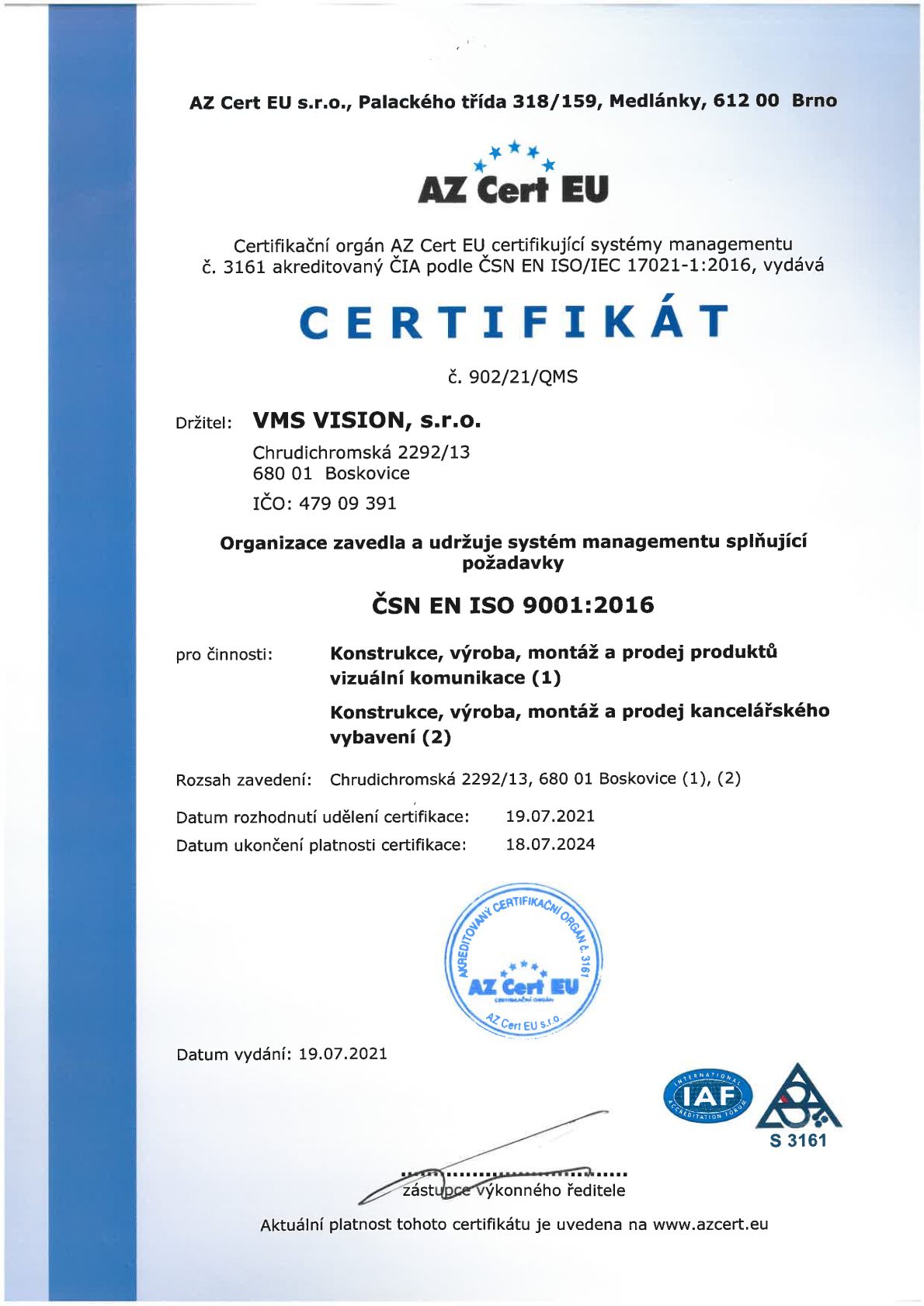 Certifikát ČSN EN ISO 9001:2016.